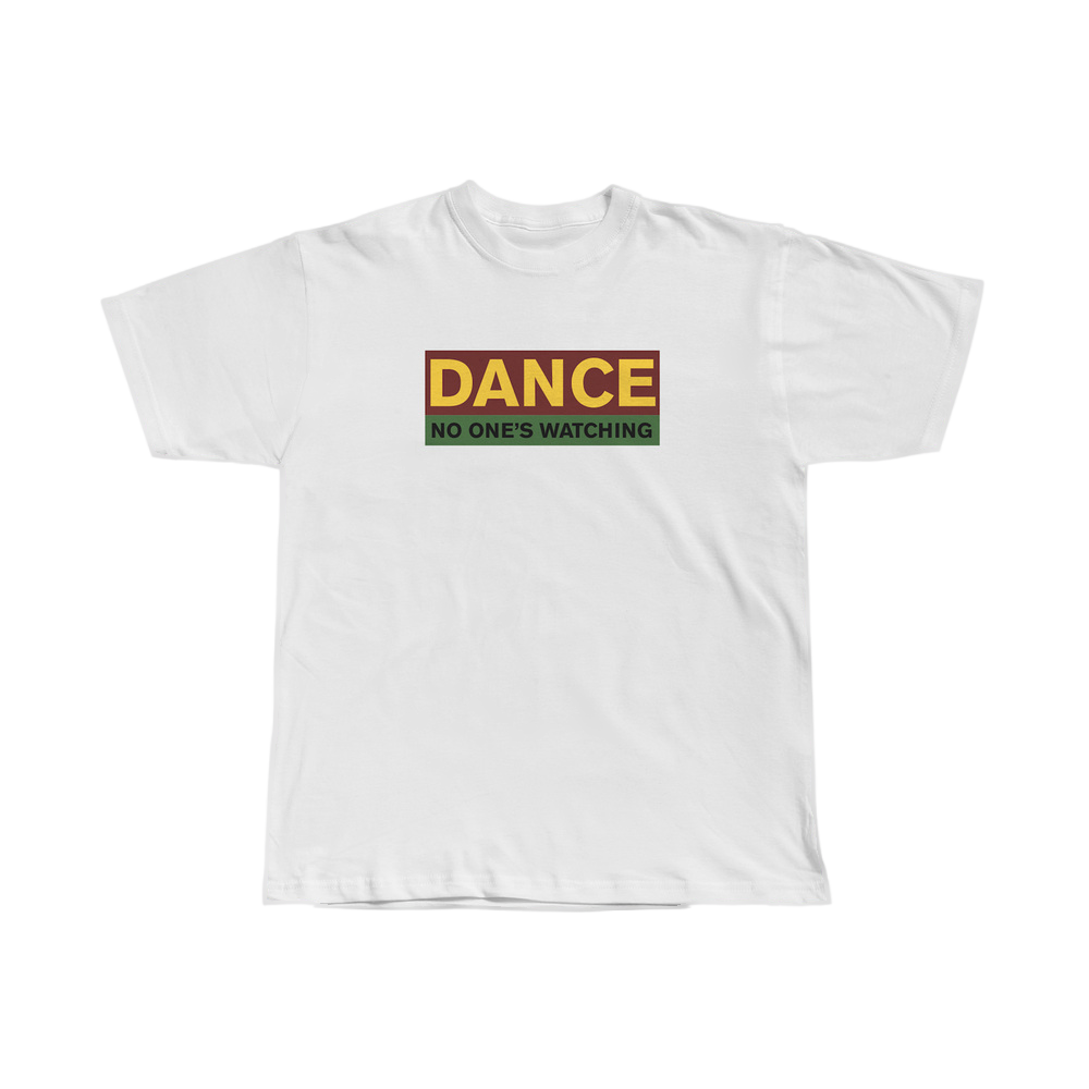 White 'Dance, No One's Watching' T-shirt