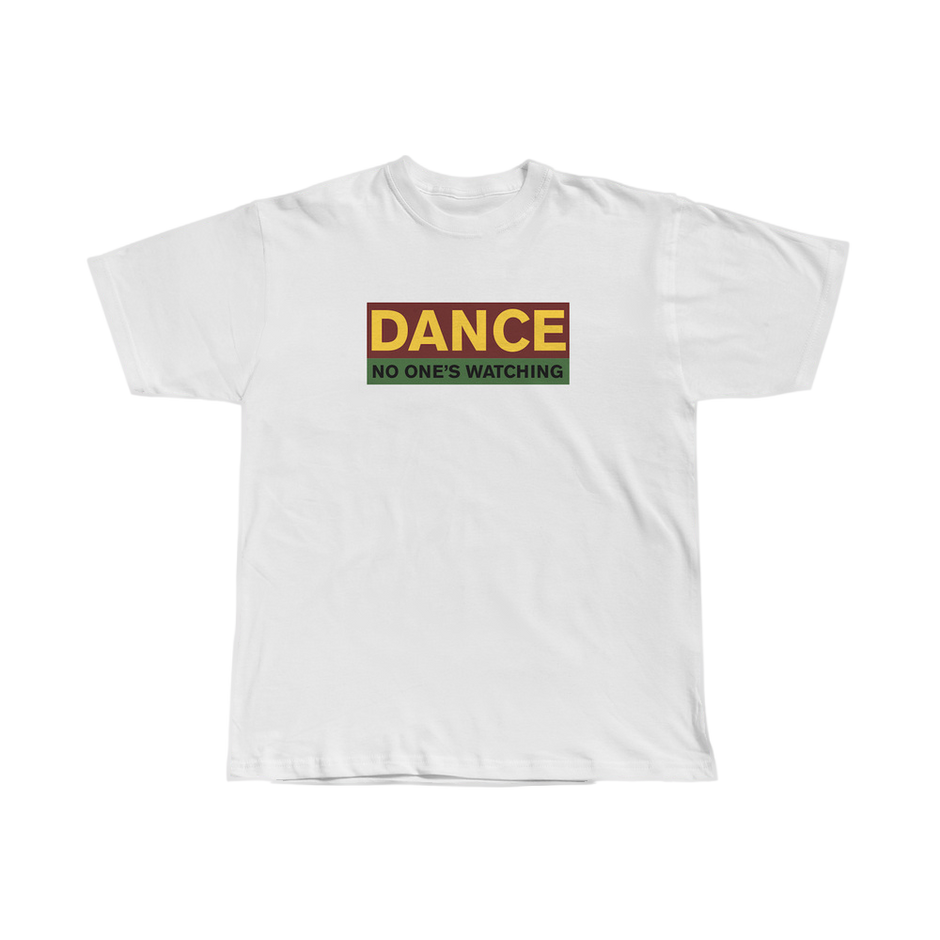White 'Dance, No One's Watching' T-shirt