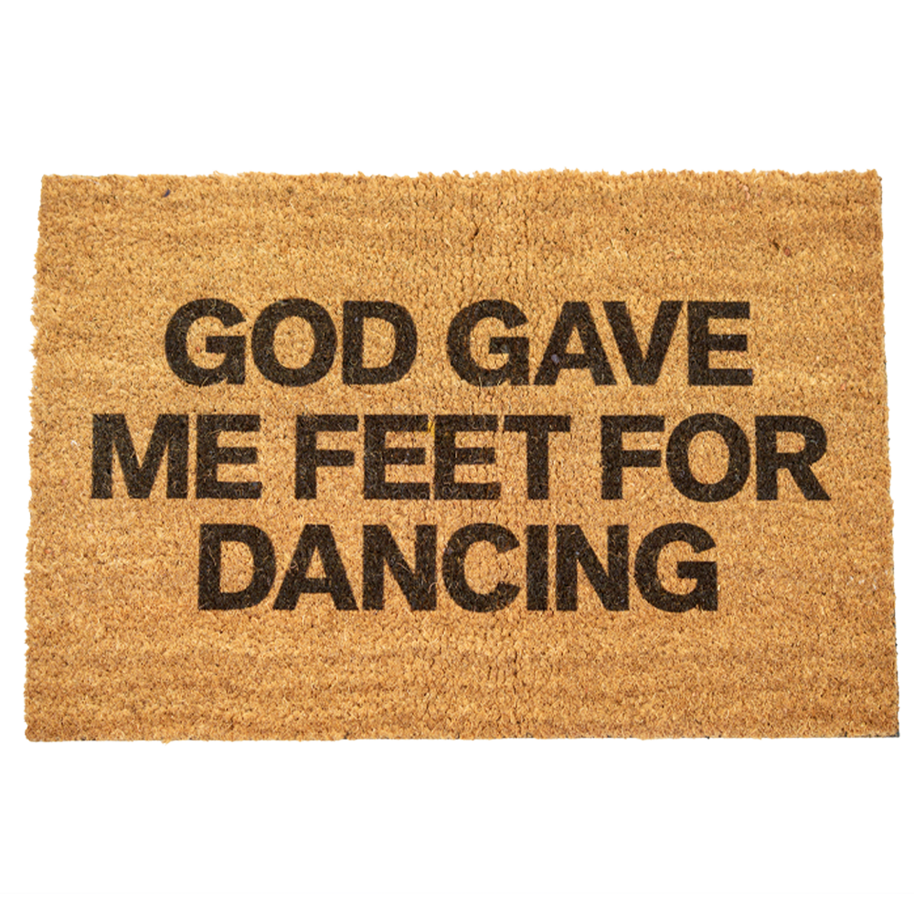 God Gave Me Feet For Dancing Door Mat